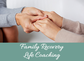 Family Recovery Life Coaching